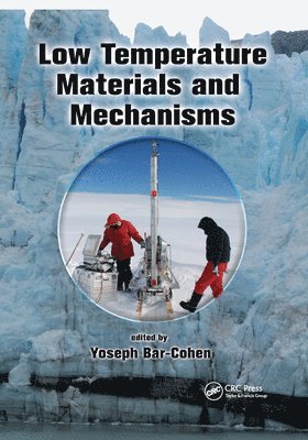 Low Temperature Materials and Mechanisms