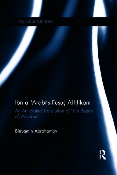 Binyamin Abrahamov - Ibn Al-Arabi's Fusus Al-Hikam, Häftad