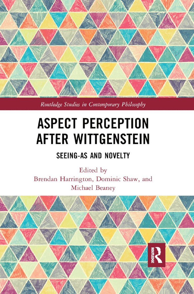 Michael Beaney, Brendan Harrington, Dominic Shaw - Aspect Perception after Wittgenstein, Häftad