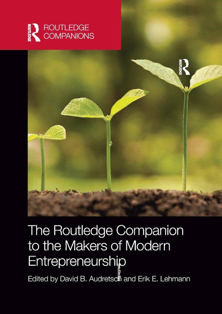 David Audretsch, Erik Lehmann - Routledge Companion to the Makers of Modern Entrepreneurship, Häftad