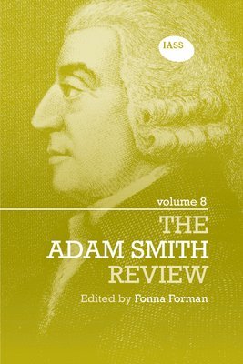 The Adam Smith Review Volume 8 1