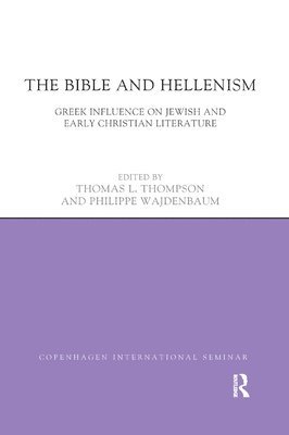 bokomslag The Bible and Hellenism