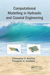 bokomslag Computational Modelling in Hydraulic and Coastal Engineering