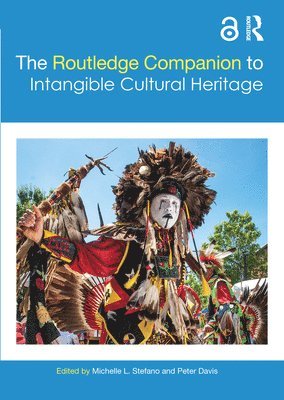 The Routledge Companion to Intangible Cultural Heritage 1