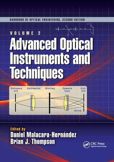 Daniel Malacara Hernández - Advanced Optical Instruments and Techniques, Häftad