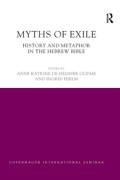 Anne Katrine Gudme, Ingrid Hjelm - Myths of Exile, Häftad
