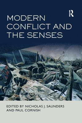 Modern Conflict and the Senses 1