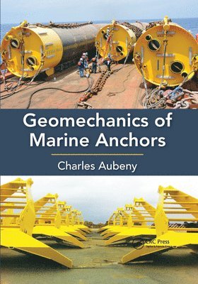 bokomslag Geomechanics of Marine Anchors