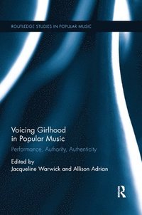 bokomslag Voicing Girlhood in Popular Music