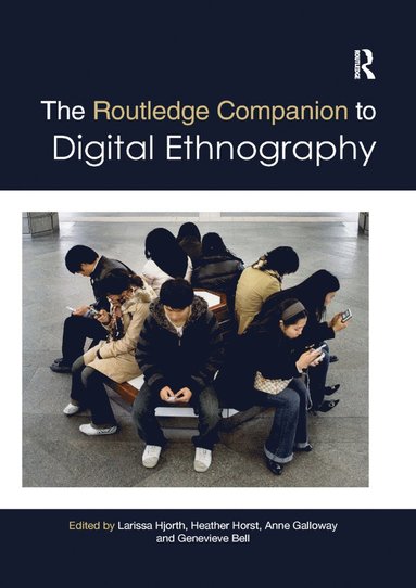 bokomslag Routledge Companion to Digital Ethnography
