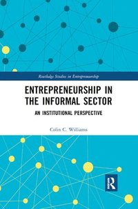 bokomslag Entrepreneurship in the Informal Sector