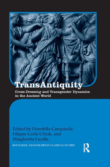 Domitilla Campanile, Filippo Carlà-Uhink, Margherita Facella - TransAntiquity, Häftad