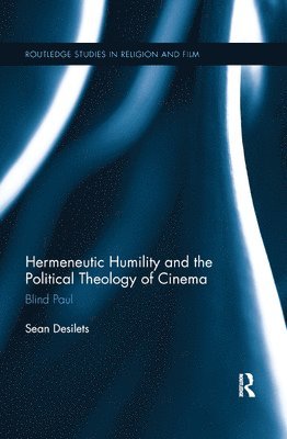 Hermeneutic Humility and the Political Theology of Cinema 1