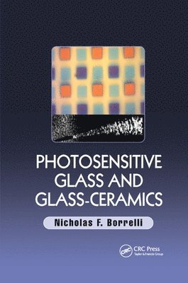 Photosensitive Glass and Glass-Ceramics 1