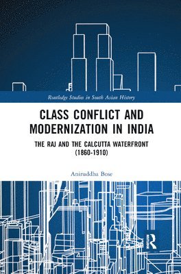 Class Conflict and Modernization in India 1