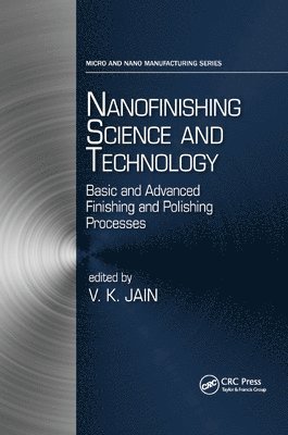 Nanofinishing Science and Technology