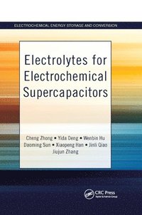 bokomslag Electrolytes for Electrochemical Supercapacitors