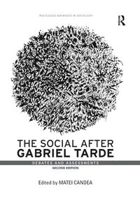 bokomslag The Social after Gabriel Tarde