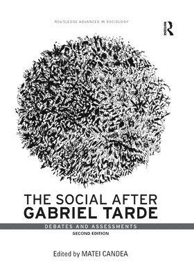 The Social after Gabriel Tarde 1