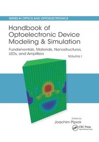 bokomslag Handbook of Optoelectronic Device Modeling and Simulation