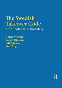 bokomslag The Swedish Takeover Code