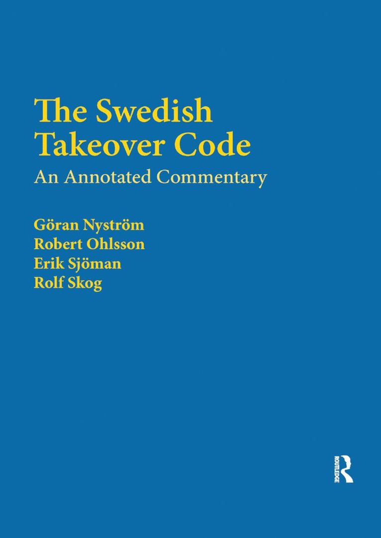 Rolf Skog, Erik Sjöman, Göran Nyström, Robert Ohlsson, Erik Sjoman, Goran Nystrom - Swedish Takeover Code, Häftad