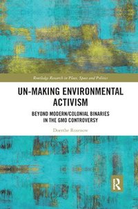 bokomslag Un-making Environmental Activism