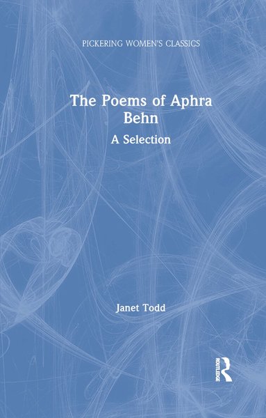 Janet Todd - Poems of Aphra Behn, Häftad