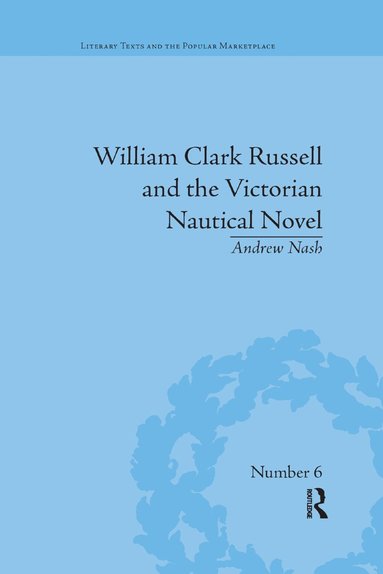 bokomslag William Clark Russell and the Victorian Nautical Novel