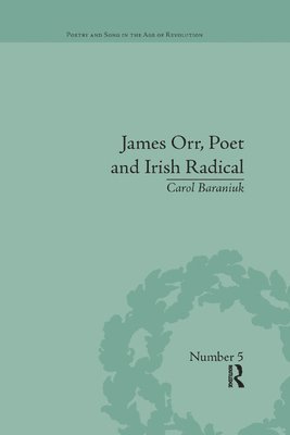 James Orr, Poet and Irish Radical 1