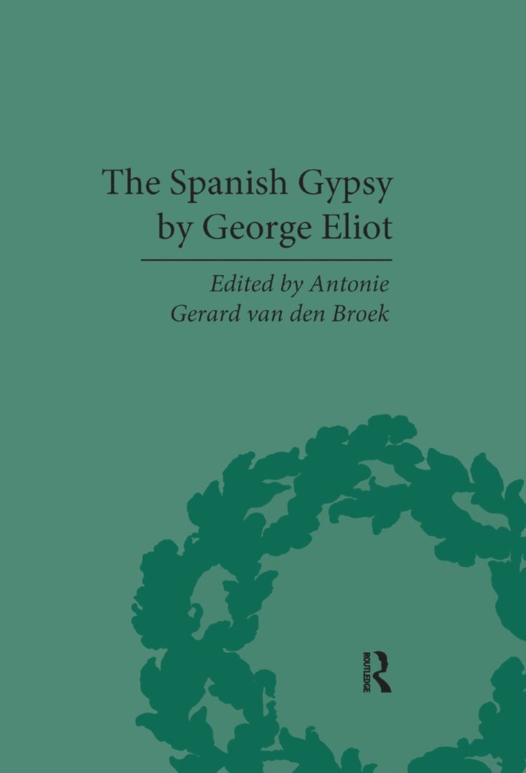 Antonie Gerard van den Broek, Antonie Gerard Van Den Broek - Spanish Gypsy by George Eliot, Häftad