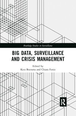 bokomslag Big Data, Surveillance and Crisis Management