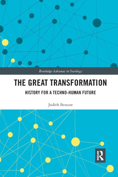 Judith Bessant - Great Transformation, Häftad