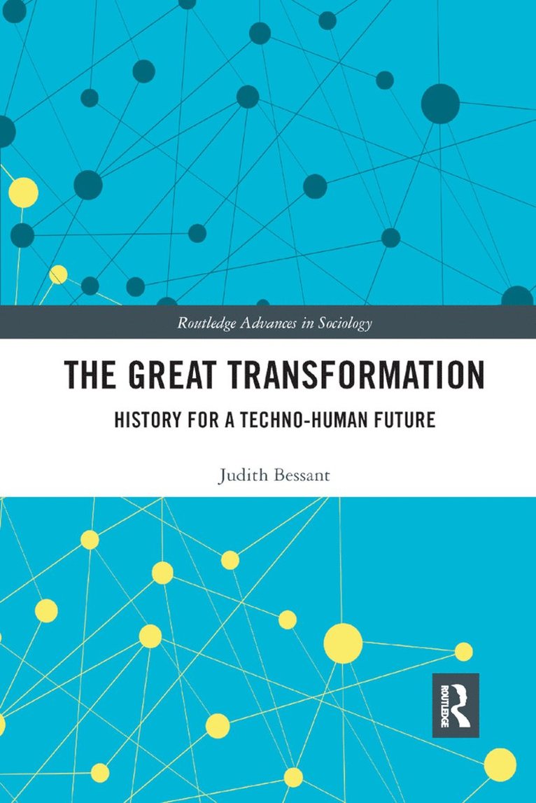 Judith Bessant - Great Transformation, Häftad