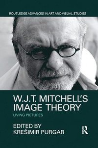 bokomslag W.J.T. Mitchell's Image Theory
