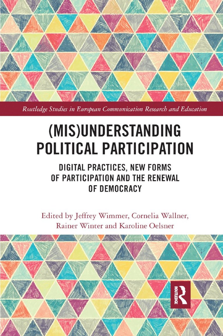 Jeffrey Wimmer, Cornelia Wallner, Rainer Winter, Karoline Oelsner - (Mis)Understanding Political Participation, Häftad