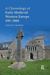 bokomslag A Chronology of Early Medieval Western Europe