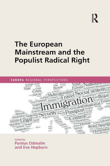 Pontus Odmalm, Eve Hepburn - European Mainstream and the Populist Radical Right, Häftad