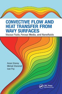 bokomslag Convective Flow and Heat Transfer from Wavy Surfaces