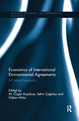 Economics of International Environmental Agreements 1