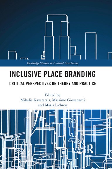 Mihalis Karavatzis, Massimo Giovanardi, Maria Lichrou - Inclusive Place Branding, Häftad