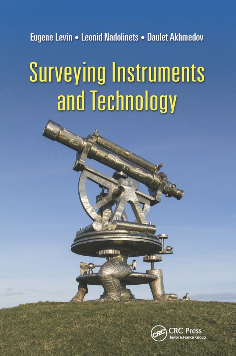 Leonid Nadolinets, Eugene Levin, Daulet Akhmedov - Surveying Instruments and Technology, Häftad