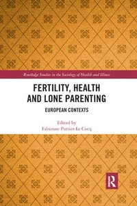 bokomslag Fertility, Health and Lone Parenting