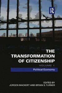 bokomslag The Transformation of Citizenship, Volume 1