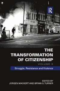 bokomslag The Transformation of Citizenship, Volume 3
