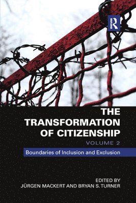 The Transformation of Citizenship, Volume 2 1