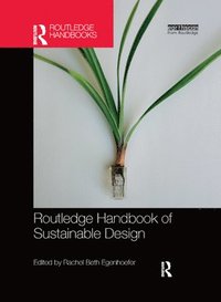 bokomslag Routledge Handbook of Sustainable Design