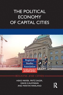 bokomslag The Political Economy of Capital Cities