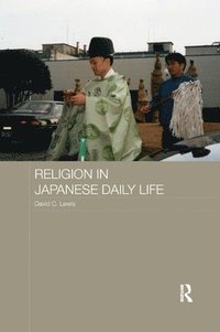 bokomslag Religion in Japanese Daily Life