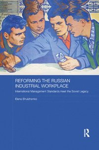 bokomslag Reforming the Russian Industrial Workplace